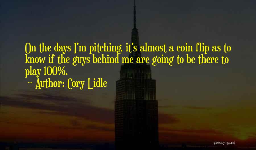 100 Days Quotes By Cory Lidle