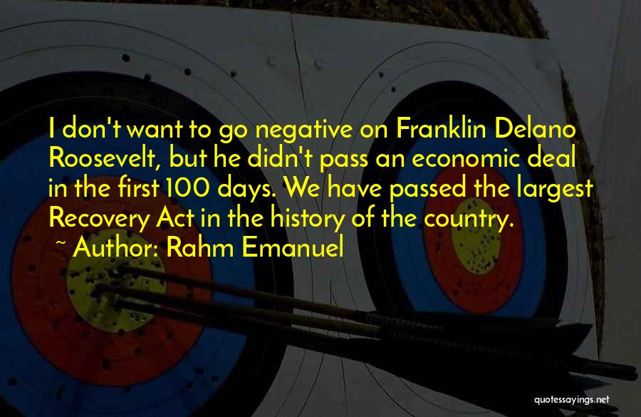 100 Days Quotes By Rahm Emanuel