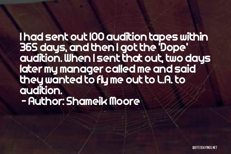 100 Days Quotes By Shameik Moore