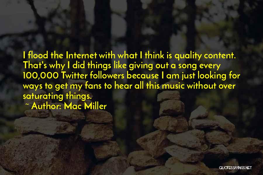 100 Followers Quotes By Mac Miller