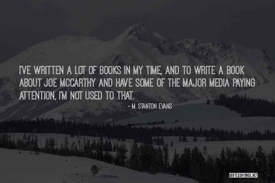 100 Grounders Quotes By M. Stanton Evans 100 Grounders Quotes By M. Stanton Evans