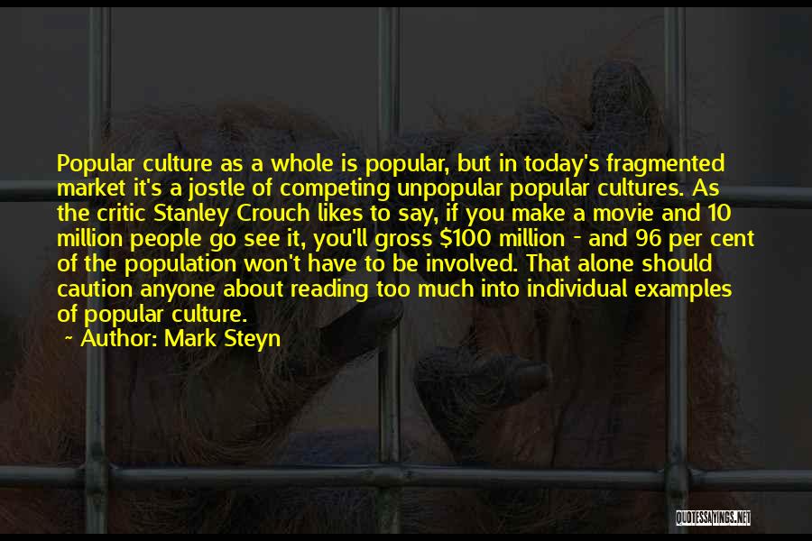 100 Likes Quotes By Mark Steyn