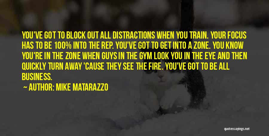 100 Must Know Quotes By Mike Matarazzo