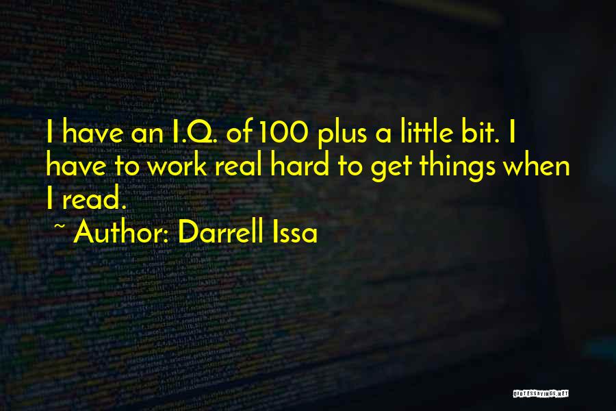 100 Must Read Quotes By Darrell Issa