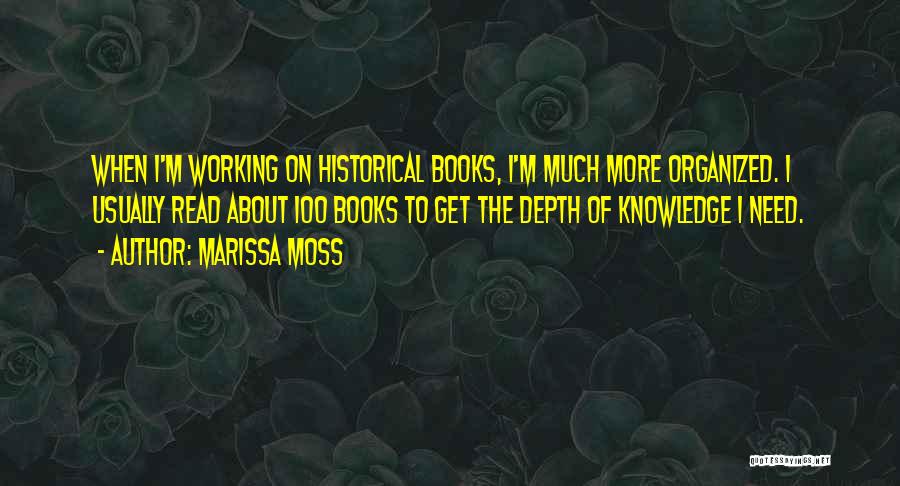 100 Must Read Quotes By Marissa Moss