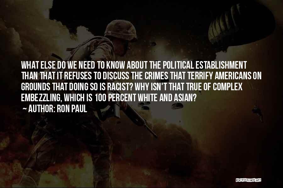 100 Percent True Quotes By Ron Paul