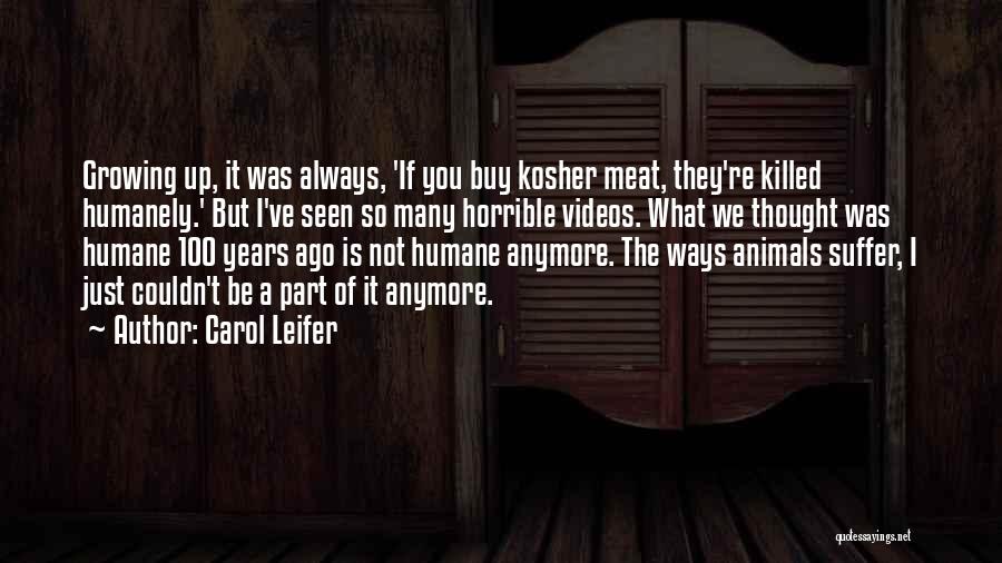 100 Years From Now Quotes By Carol Leifer