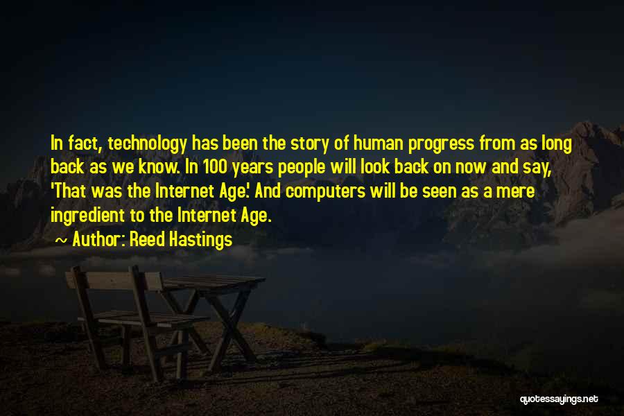 100 Years From Now Quotes By Reed Hastings