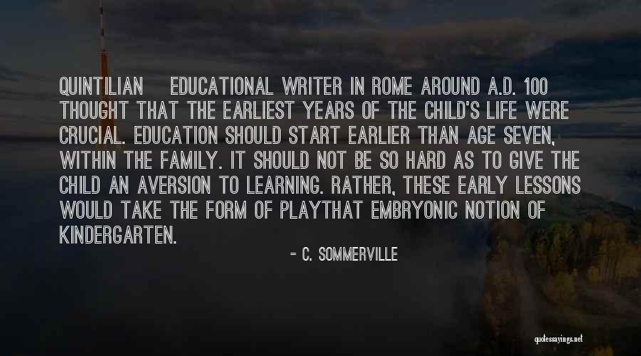 100 Years Of Life Quotes By C. Sommerville