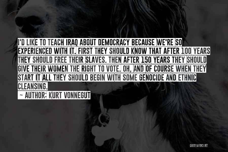 100 Years Of Life Quotes By Kurt Vonnegut