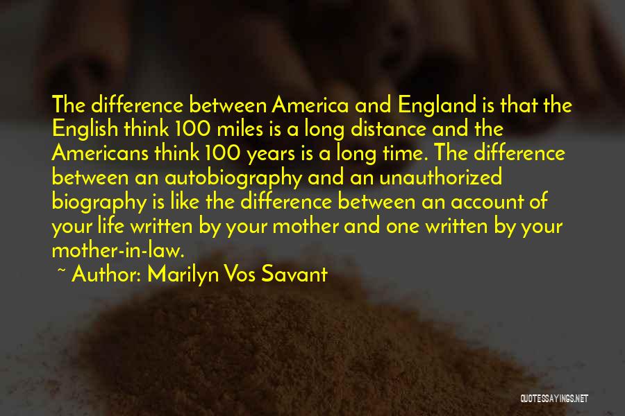 100 Years Of Life Quotes By Marilyn Vos Savant