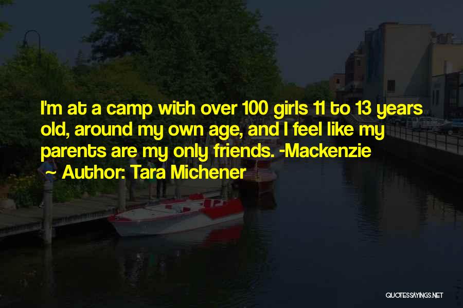 100 Years Old Quotes By Tara Michener