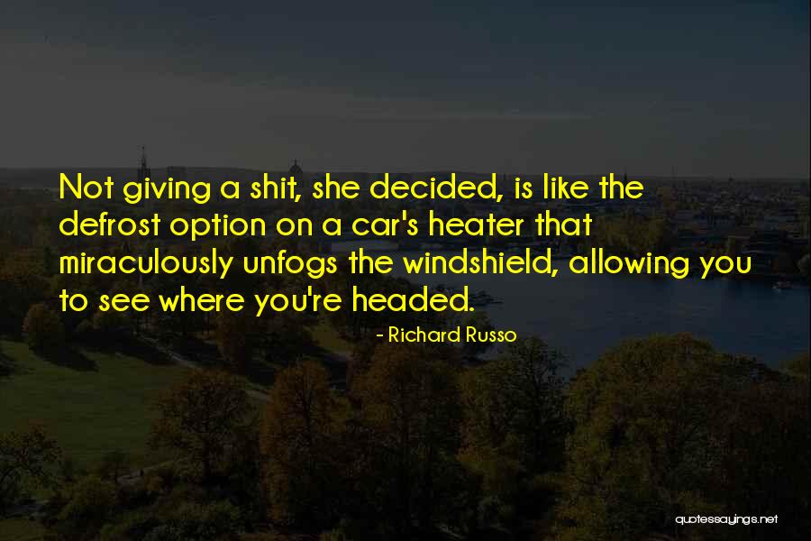 10000 Hours Movie Quotes By Richard Russo 10000 Hours Movie Quotes By Richard Russo