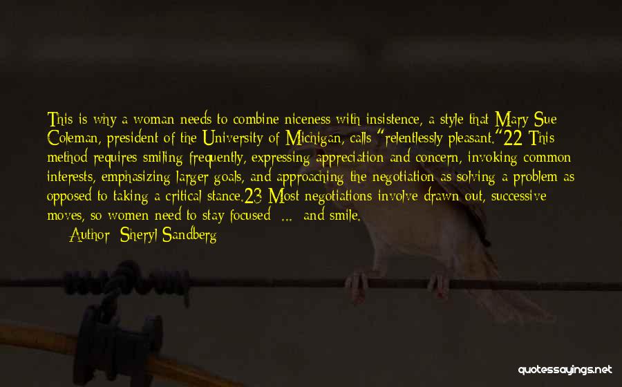 Sheryl Sandberg Quotes: This Is Why A Woman Needs To Combine Niceness With Insistence, A Style That Mary Sue Coleman, President Of The