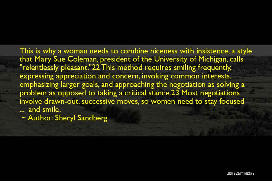 Sheryl Sandberg Quotes: This Is Why A Woman Needs To Combine Niceness With Insistence, A Style That Mary Sue Coleman, President Of The