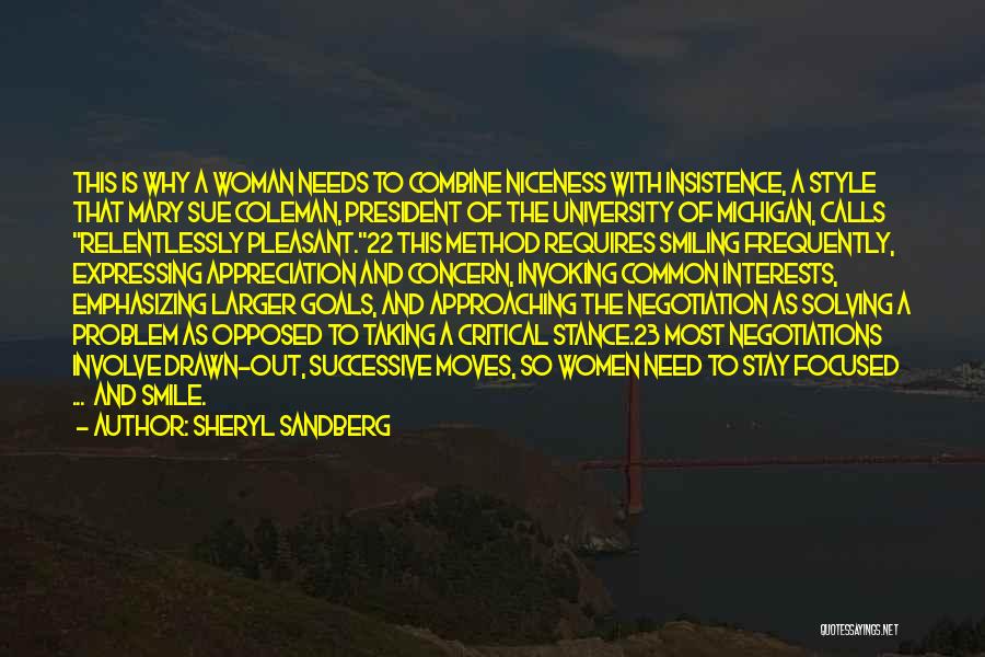 Sheryl Sandberg Quotes: This Is Why A Woman Needs To Combine Niceness With Insistence, A Style That Mary Sue Coleman, President Of The