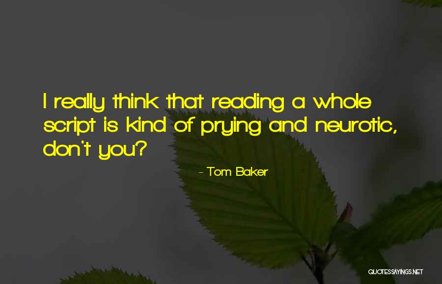 10054727 Quotes By Tom Baker 10054727 Quotes By Tom Baker
