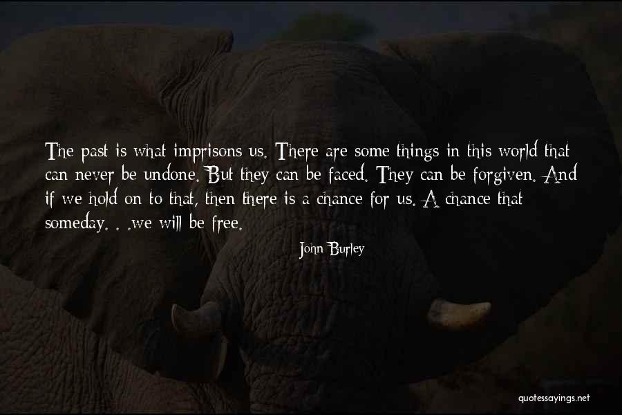 10080 Fanfic Quotes By John Burley