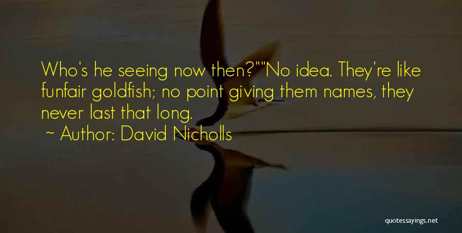 1009 Restaurant Quotes By David Nicholls