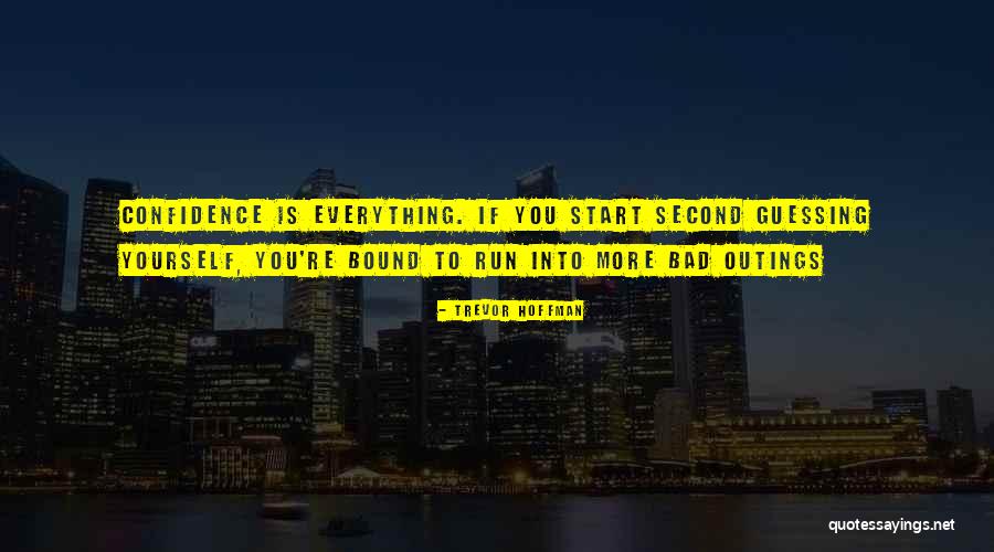 100m Sprint Quotes By Trevor Hoffman 100m Sprint Quotes By Trevor Hoffman