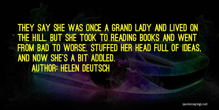100th Birthday Funny Quotes By Helen Deutsch