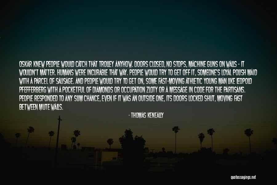 100th Day Anniversary Quotes By Thomas Keneally 100th Day Anniversary Quotes By Thomas Keneally