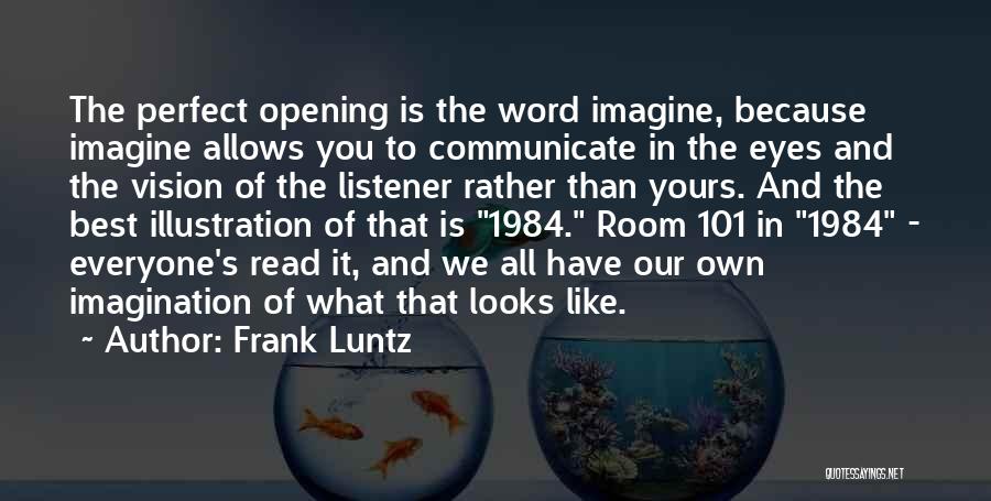 101.9 Quotes By Frank Luntz