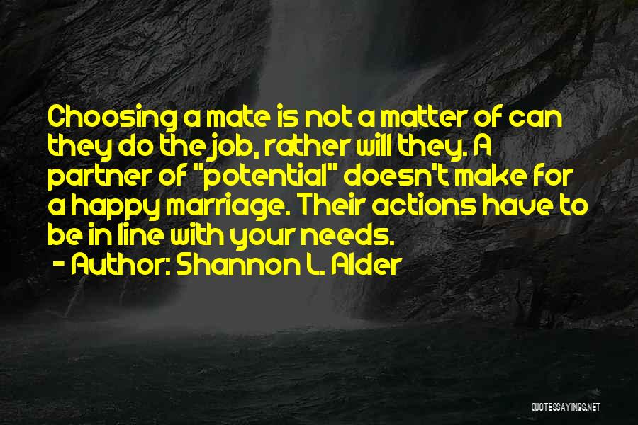 101.9 Quotes By Shannon L. Alder