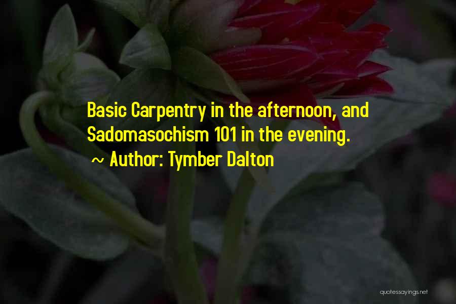 101.9 Quotes By Tymber Dalton