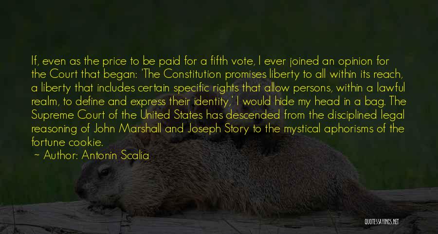 Antonin Scalia Quotes: If, Even As The Price To Be Paid For A Fifth Vote, I Ever Joined An Opinion For The Court