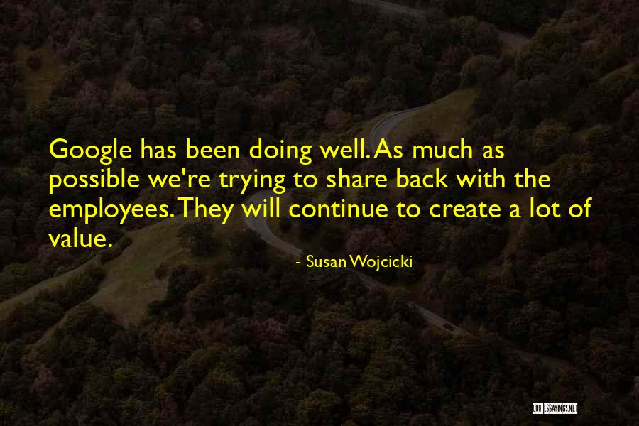 10120 3000pe Quotes By Susan Wojcicki 10120 3000pe Quotes By Susan Wojcicki