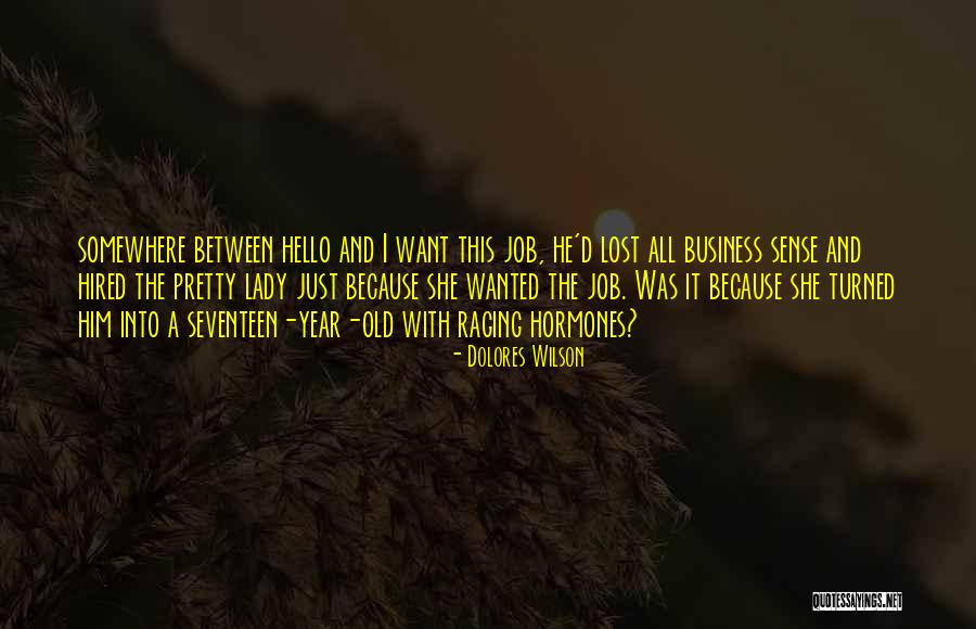 101201892 Quotes By Dolores Wilson 101201892 Quotes By Dolores Wilson