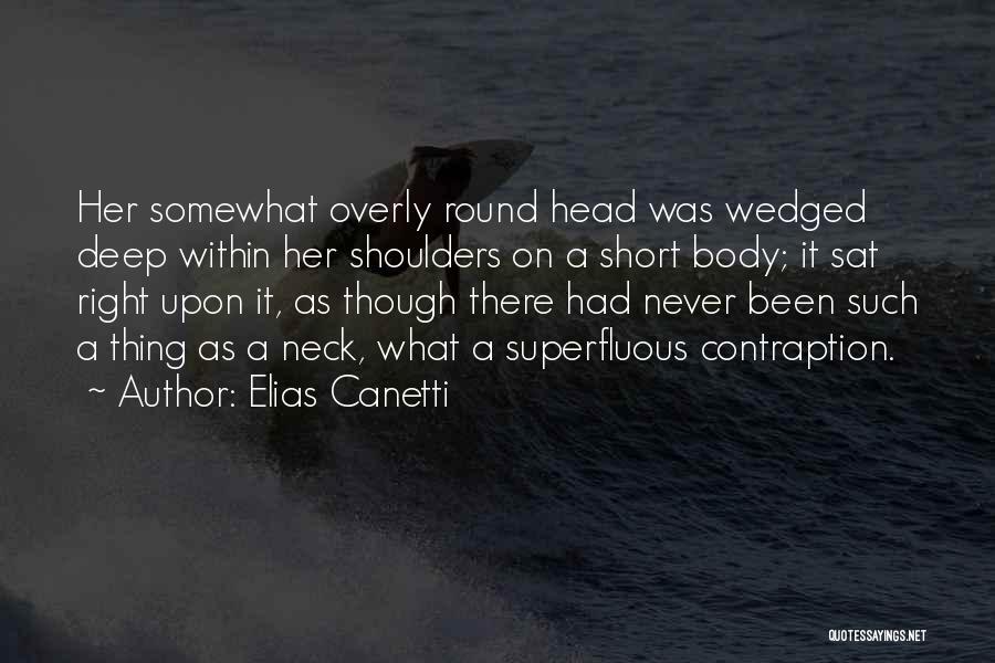 1013 Police Quotes By Elias Canetti