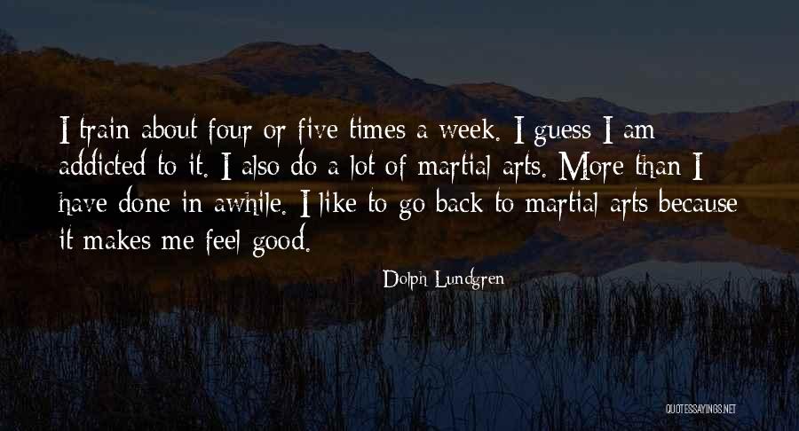 10130701 Quotes By Dolph Lundgren 10130701 Quotes By Dolph Lundgren