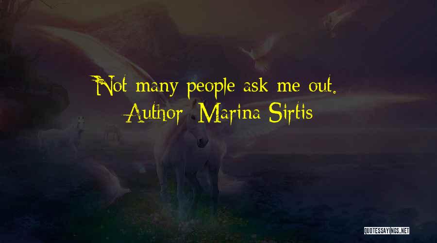 Marina Sirtis Quotes: Not Many People Ask Me Out.