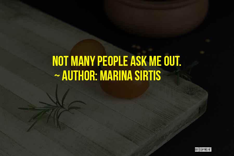 Marina Sirtis Quotes: Not Many People Ask Me Out.