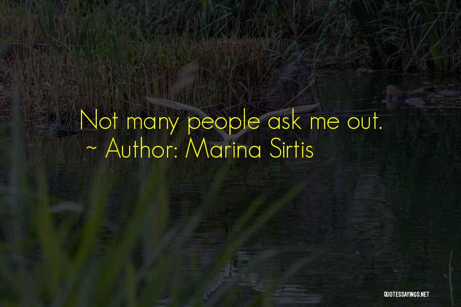 Marina Sirtis Quotes: Not Many People Ask Me Out.