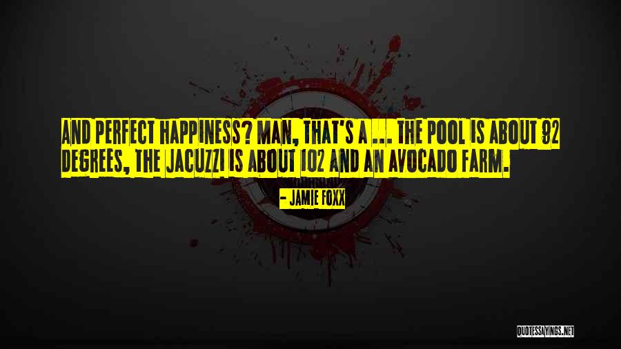 102 Quotes By Jamie Foxx 102 Quotes By Jamie Foxx