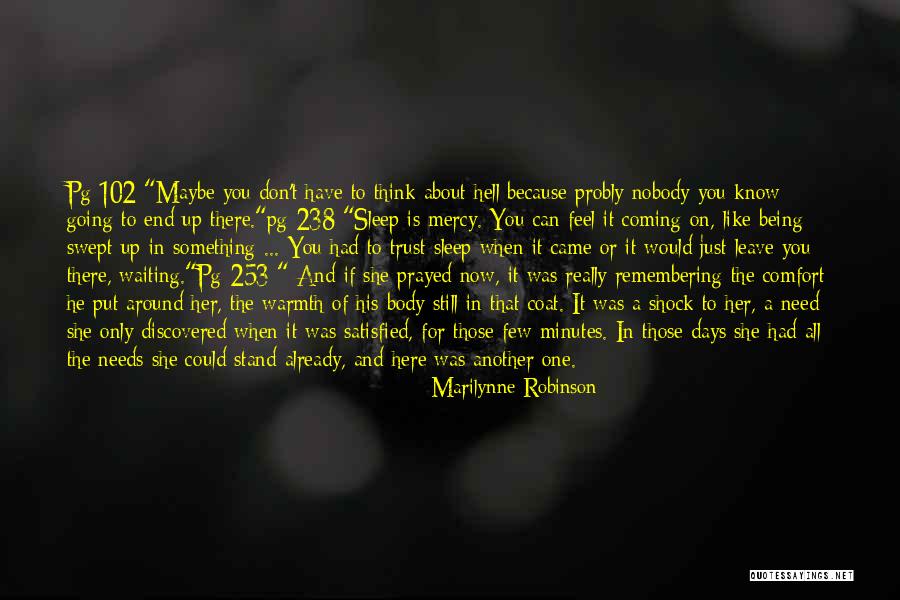 102 Quotes By Marilynne Robinson 102 Quotes By Marilynne Robinson