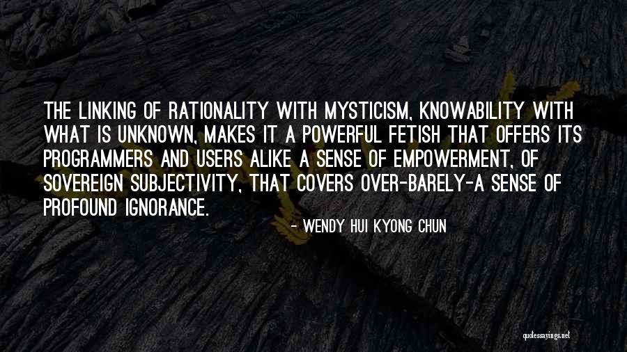 10200 Quotes By Wendy Hui Kyong Chun 10200 Quotes By Wendy Hui Kyong Chun
