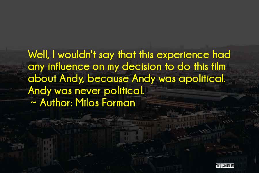 1025hf Quotes By Milos Forman