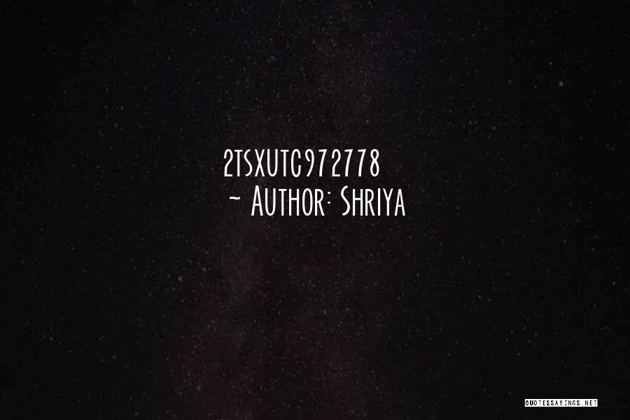 Shriya Quotes: 2tsxutc972778