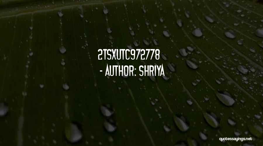 Shriya Quotes: 2tsxutc972778