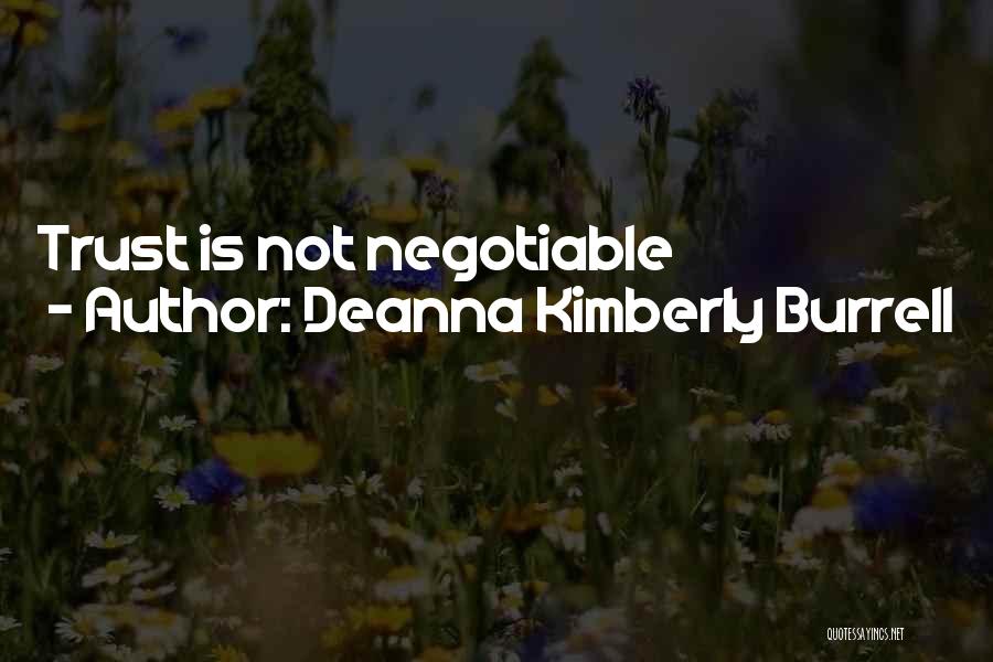 Deanna Kimberly Burrell Quotes: Trust Is Not Negotiable