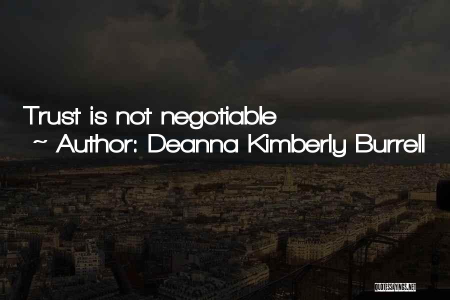 Deanna Kimberly Burrell Quotes: Trust Is Not Negotiable