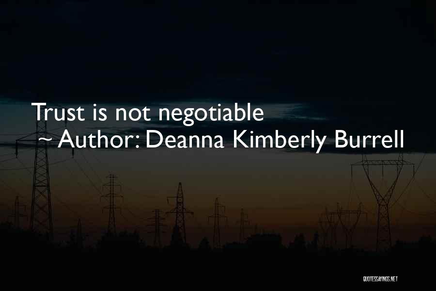 Deanna Kimberly Burrell Quotes: Trust Is Not Negotiable