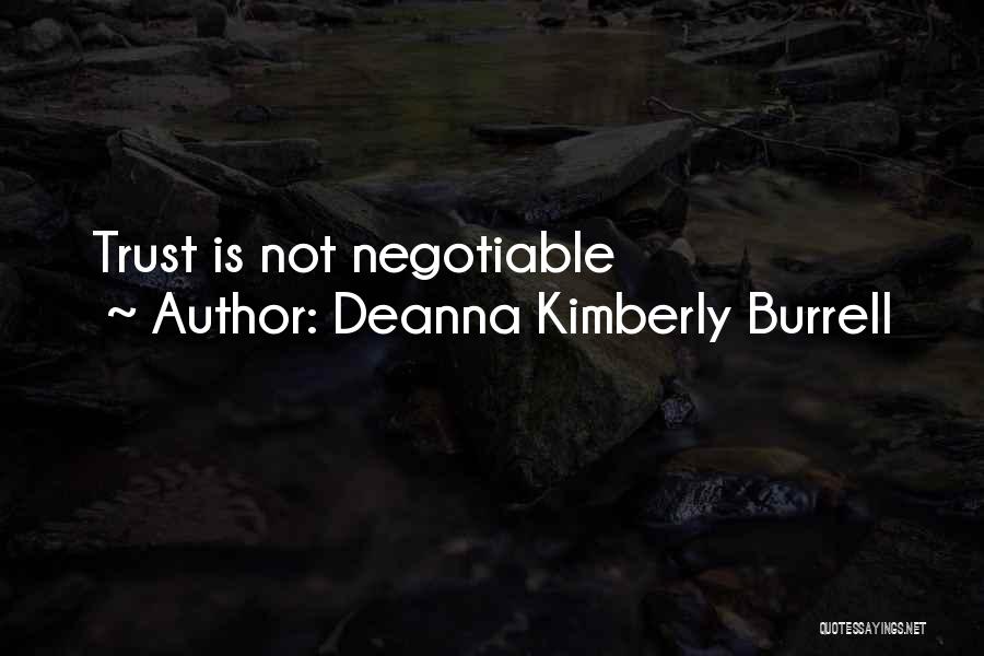 Deanna Kimberly Burrell Quotes: Trust Is Not Negotiable