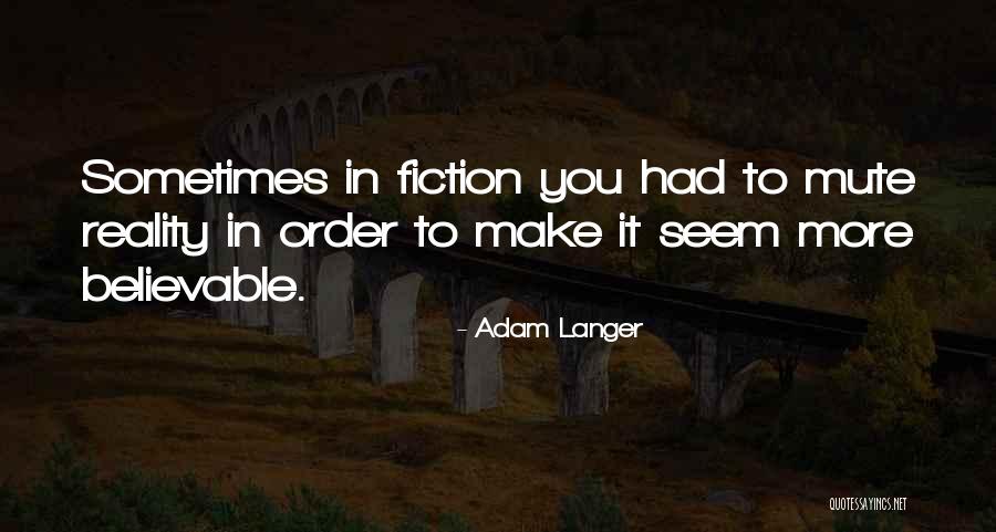 10301 Quotes By Adam Langer 10301 Quotes By Adam Langer