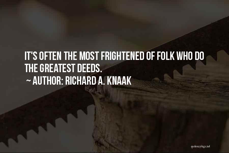 10323 Quotes By Richard A. Knaak