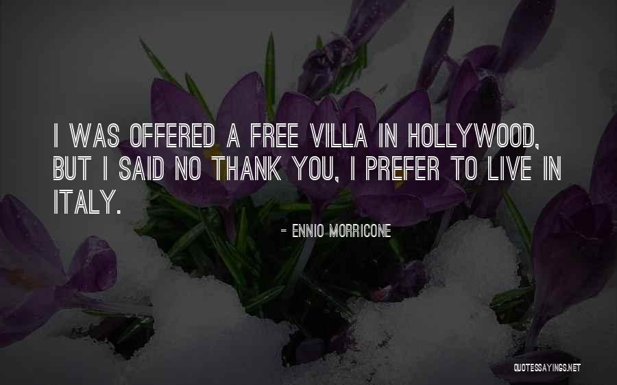 1033 Reasons To Smile Quotes By Ennio Morricone 1033 Reasons To Smile Quotes By Ennio Morricone